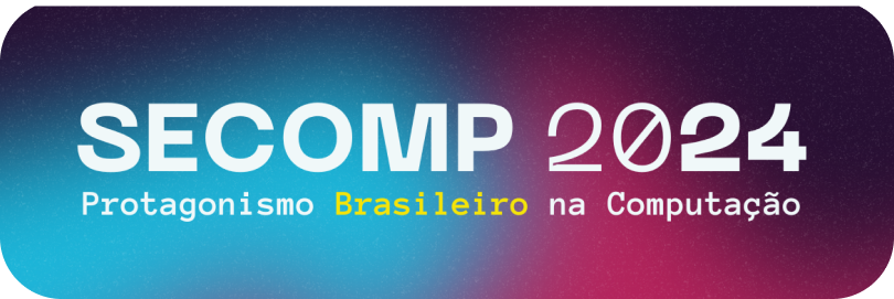 Imagem de banner da secomp, nela está escrito 'Secomp 2024: Protagonismo brasileiro na programação'
